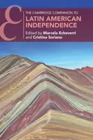 KNYGA Marcela Echeverri Cambridge Companion to Latin American Independence