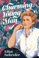 KNYGA Eliot Schrefer Charming Young Man
