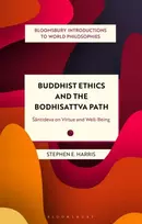 KNYGA Stephen Harris Buddhist Ethics and the Bodhisattva Path