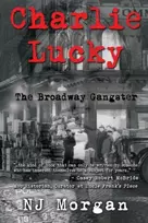 KNYGA N J Morgan Charlie Lucky: The Broadway Gangster