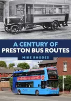 KNYGA Mike Rhodes Century of Preston Bus Routes