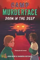 KNYGA Saundra Mitchell Camp Murderface #2: Doom in the Deep