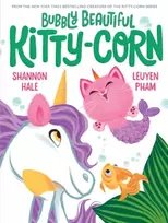 KNYGA Shannon Hale Bubbly Beautiful Kitty-Corn