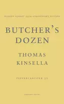 KNYGA Thomas Kinsella Butcher's Dozen