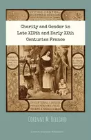 KNYGA Corinne Belliard Charity and Gender in Late XIXth and Early XXth Centuries France