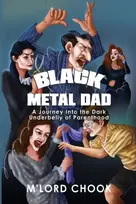 KNYGA Mlord Chook Juodas Metal Dad: A Journey Into the Dark Underbelly of Parenthood