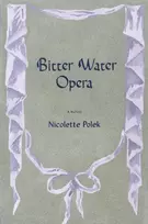 KNYGA Nicolette Polek Bitter Vanduo Opera