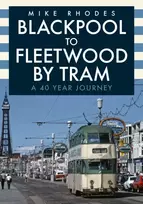 KNYGA Mike Rhodes Blackpool to Fleetwood by Tram
