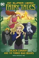 KNYGA Laurie S Sutton Juodas Canary and the Three Bad Bears