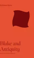 KNYGA Kathleen Raine Blake and Antiquity