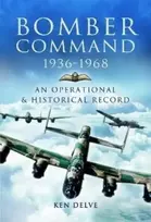 KNYGA Ken Delve Bomber Command 1936-1968