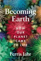 KNYGA Ferris Jabr Becoming Earth