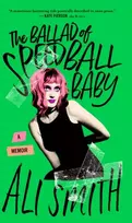 KNYGA Ali Smith The Ballad of Speedball Baby