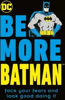 KNYGA Glenn Dakin Be More Batman