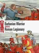 KNYGA Murray Dahm Barbarian Warrior vs Roman Legionary