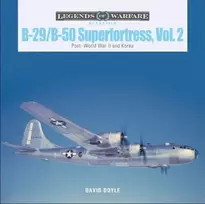 KNYGA David Doyle B-29/B-50 Superfortress, Vol. 2