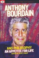 KNYGA Scott Calef Anthony Bourdain and Philosophy