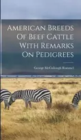 KNYGA Bookshop American Breeds Of Beef Cattle With Remarks On Pedigrees