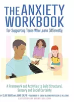 KNYGA Clare Ward Anxiety Workbook for Supporting Teens Who Learn Differently
