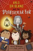 KNYGA Hemming Alice Arlo, Dr Bland and the Spooktacular Fair