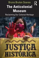 KNYGA Bruno Brulon Soares Anticolonial Museum