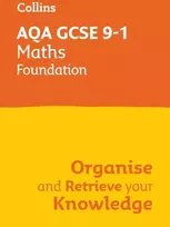 KNYGA Collins Gcse AQA GCSE 9-1 Maths Foundation Organise and Retrieve Your Knowledge