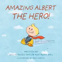 KNYGA Juli Frances Taylor Amazing Albert The Hero!