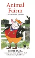 KNYGA George Orwell Animal Fairm [Animal Farm in Scots]