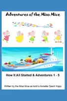 KNYGA Annette Czech Kopp Adventures of the Miso Mice