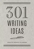KNYGA Editors of Chartwell Books 301 Writing Ideas - Second Edition