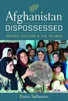 KNYGA Razia Sultanova Afghanistan Dispossessed