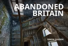 KNYGA Simon Sugden Abandoned Britain