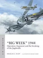 KNYGA Doug Dildy “Big Week” 1944