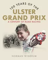 KNYGA Norman Windrum 100 Years of the Ulster Grand Prix