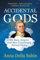 KNYGA Anna Della Subin Accidental Gods