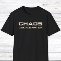 Chaos Coordinator Funny Job Title T-Shirt | When Basic is Just Too Boring M