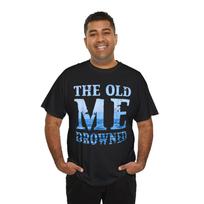 The Old Me Drowned T-Shirt; Christian Baptism Reborn Faith Tee; Spiritual Journey Top L