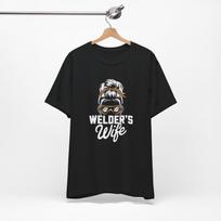 Funny Welder's Wife Messy Bun Unisex Tee Shirt, Metalworker, Ironworker, Structural Steel Erector, Steel Detailer, Sheet Metal Fabricator 2XL