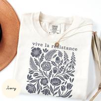 Comfort Colors, Vive La Resistance Floral Pattern Shirt, Activist Social Justice Tee | Empowering Resist T-shirt, Graphic Tee, Cotton M