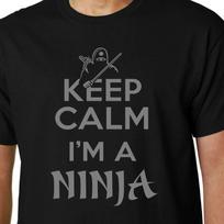 Keep Calm Im A Ninja TShirt Kung Fu Bruce Lee Karate Kosugi Geek Funny Quote S