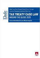 Tax Treaty Case Law around the Globe 2025: Series on International Tax Law, Volume 150