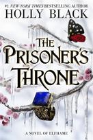 The Prisoner's Throne (A Novel of Elfhame): Where TikTok's Faerie Obsession Began