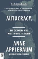 Autocracy, Inc.: The Dictators Who Want to Run the World