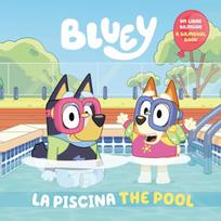 Bluey: The Pool/La Piscina (Bilingual English-Spanish Edition)