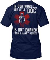 Corpsman In Our World The Title doc Is Not Earned T-Shirt Made in USA S to 5XL L