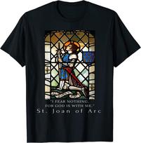 NEW LIMITED St. Joan of Arc Shirt I Rear Nothings For God is With T-Shirts S-3XL Unisex T-Shirt L