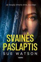 Svainės paslaptis - Sue Watson