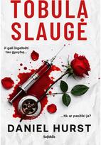 Tobula slaugė - Daniel Hurst