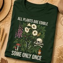 All Plants Are Edible Tee, Garden Gifts, Nature Shirt, Garden Shirt, Nature Lover Gift, Plant Lover Shirt, Gardener, Nature Gift, Nature XL