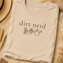 Dirt Nerd Greenhouse Shirt, Gift For Plant Lover, Cottagecore Shirt, Plant Lovers, Nature Shirt, Nature Gifts, Gifts For Plant Lovers M